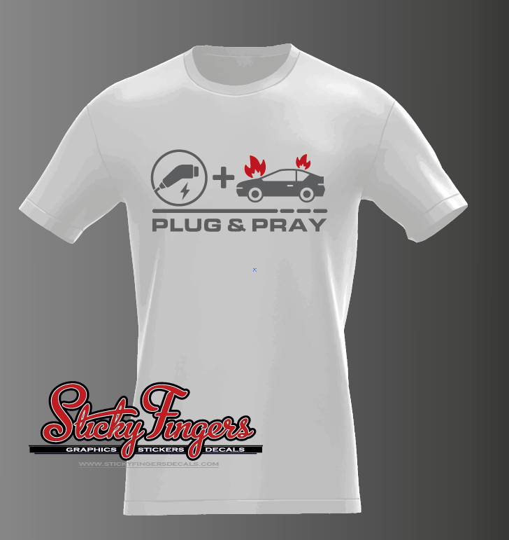 Plug And Pray Tshirt